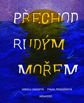 P�echod Rud�m mo�em