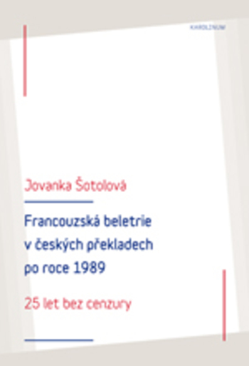 Francouzsk� literatura v �esk�ch p�ekladech po roce 1989