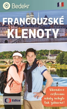 Bedekr: Francouzsk� klenoty 