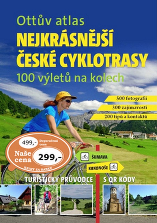 Ott�v atlas Nejkr�sn�j�� �esk� cyklotra.