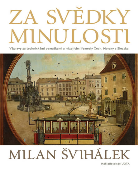 Za sv�dky minulosti