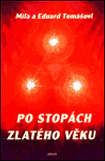Po stop�ch zlat�ho v�ku