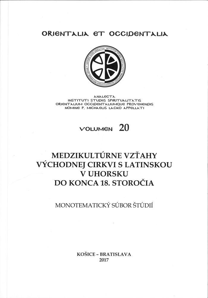 Medzikult�rne vz�ahy v�chodnej cirkvi s latinskou v Uhorsku do konca 18. storo�ia