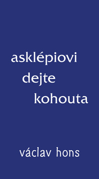 Askl�piovi dejte kohouta