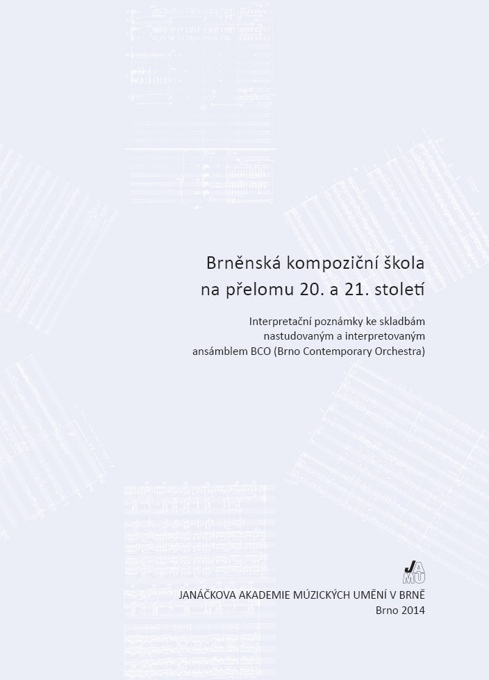 Brn�nsk� kompozi�n� �kola na p�elomu 20. a 21. stolet�