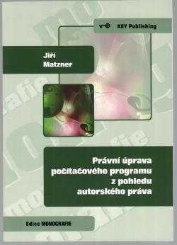 Pr�vn� �prava po��ta�ov�ho programu z pohledu autorsk�ho pr�va