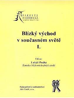 Bl�zk� v�chod v sou�asn�m sv�t� I