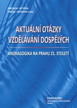 Aktu�ln� ot�zky vzd�l�v�n� dosp�l�ch
