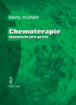 Chemoterapie � minimum pro praxi