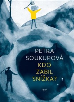 Kdo zabil Sn�ka?