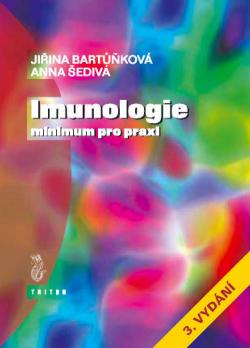 Imunologie � minimum pro praxi