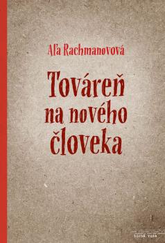 Tovre na novho loveka