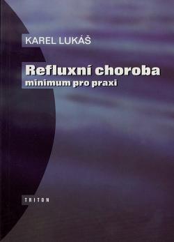 Refluxn� choroba - minimum pro praxi