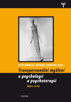 Transpersonaln� my�len� v psychologii a psychoterapii