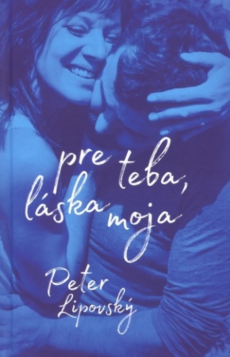 Pre teba, l�ska moja