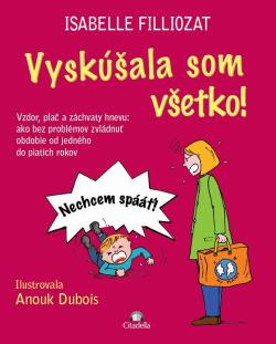 Vysk��ala som v�etko!