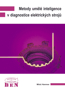 Metody um�l� inteligence v diagnostice elektrick�ch stroj�