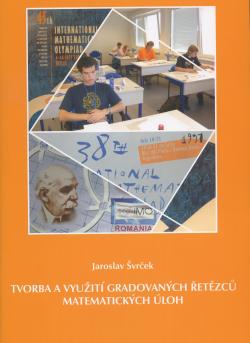 Tvorba a vyu�it� gradovan�ch �et�zc� matematick�ch �loh