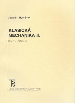 Klasick� mechanika II. Kontinuum
