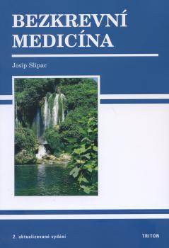 Bezkrevn� medic�na 2 vyd.