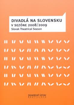 Divadl� na Slovensku v sez�ne 2008/2009