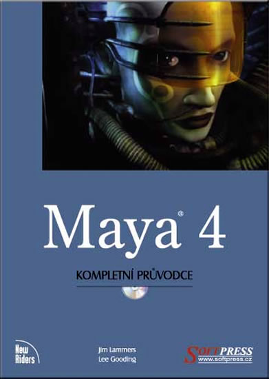 Maya 4 - kompletn� pr�vodce