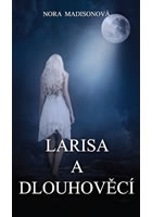 Larisa a Dlouhov�c�