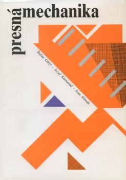 Presn� mechanika