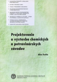 Projektovanie a v�stavba chemick�ch a potravin�rskych z�vodov