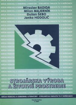 Stroj�rska v�roba a �ivotn� prostredie