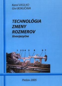 Technol�gia zmeny rozmerov