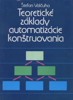 Teoretick� z�klady automatiz�cie kon�truovania