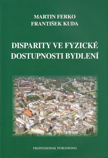 Disparity ve fyzick� dostupnosti bydlen�