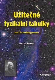 U�ite�n� fyzik�ln� tabulky pro Z� a v�celet� gymn�zia