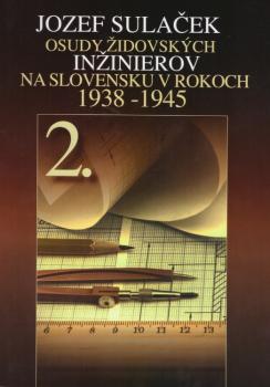 Osudy �idovsk�ch in�inierov 2.