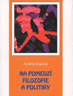 Na pomedz� filozofie a politiky