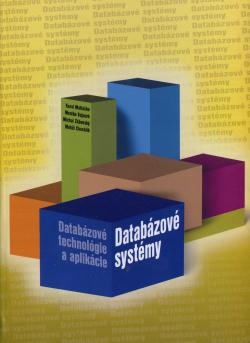Datab�zov� syst�my - Datab�zov� technol�gie a aplik�cie