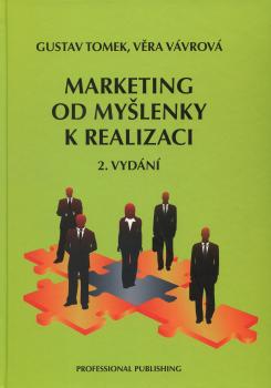 Marketing od my�lenky k realizaci