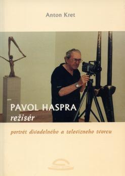 Pavol Haspra, re�is�r
