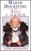 Madam Doubtfire aneb T�ta v sukn�ch