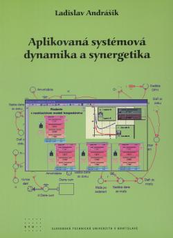 Aplikovan� syst�mov� dynamika a synergetika