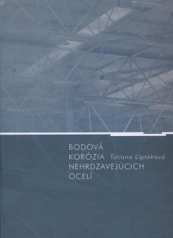 Bodov� korozia nehrdzavej�cich ocel�