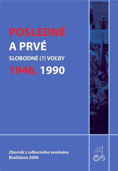 Posledn� a prv� slobodn� (?) vo�by � 1946, 1990