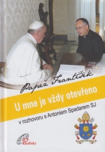 U mne je vdy oteveno