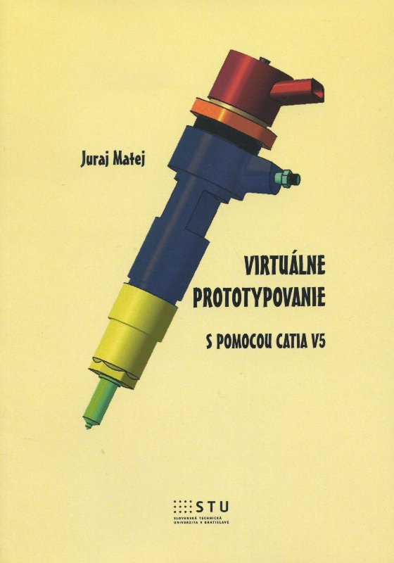 Virtu�lne prototypovanie s pomocou Catia V5