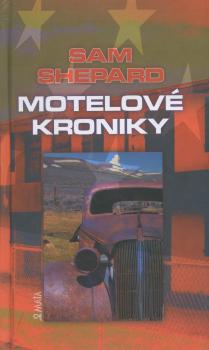 Motelov� kroniky