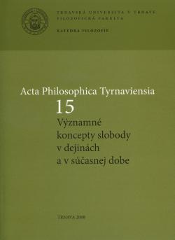 Acta Philosophica Tyrnaviensia 15