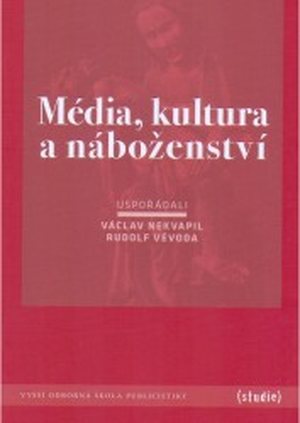 M�dia, kultura a n�bo�enstv�