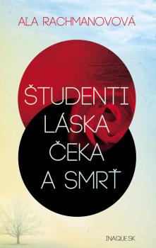 tudenti, lska, eka a smr