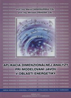 Aplik�cia dimenzion�lnej anal�zy pri modelovan� javov v oblasti energetiky